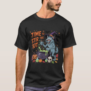 Funny Halloween Werewolf Time To Stir The Pot T-Shirt