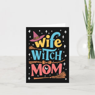 Funny Halloween Wife Witch Mum  Card