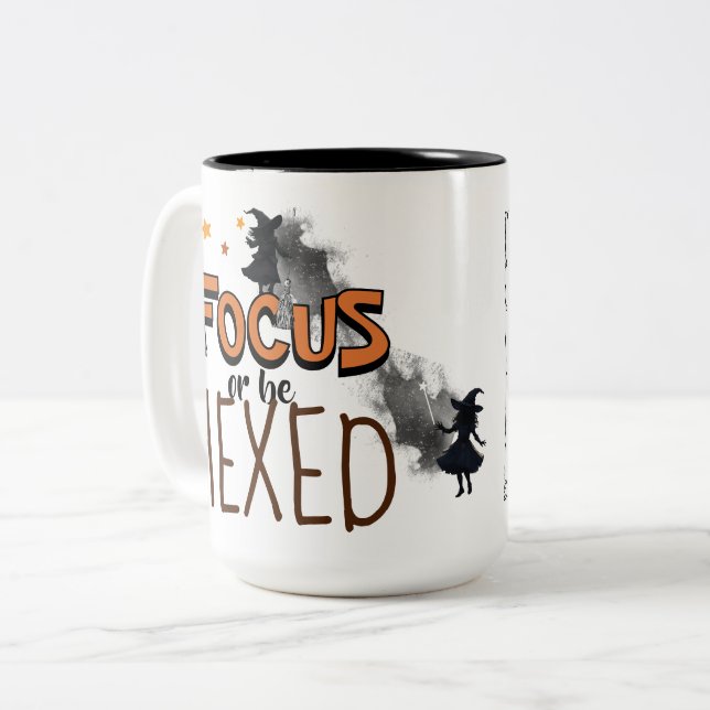 Funny Halloween Witch Coffee Focus Be Hexed Gift Two-Tone Coffee Mug (Front Left)