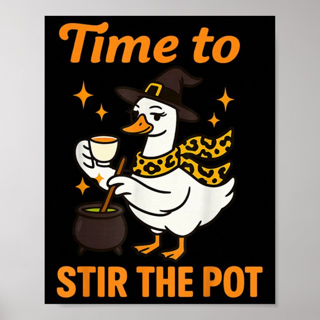 Funny Halloween Witch Goose Fall Autumn Time To St Poster (Front)