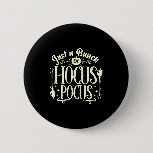 Funny Halloween Witch Just A Bunch Of Quote Gift 6 Cm Round Badge