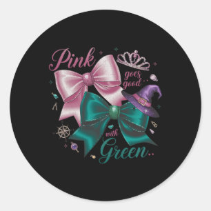 Funny Halloween Witch Pink Goes Good With Green Wo Classic Round Sticker