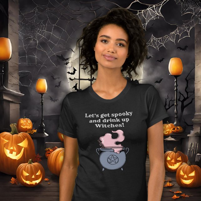 Funny Halloween Witch Spooky Drink Women T-Shirt (Creator Uploaded)
