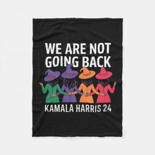 Funny Halloween Witches We Are Not Going Back Harr Fleece Blanket