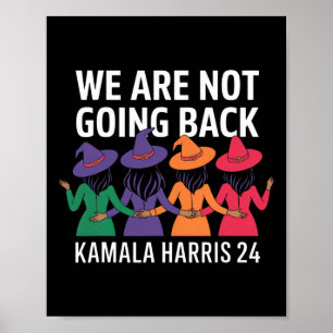 Funny Halloween Witches We Are Not Going Back Harr Poster