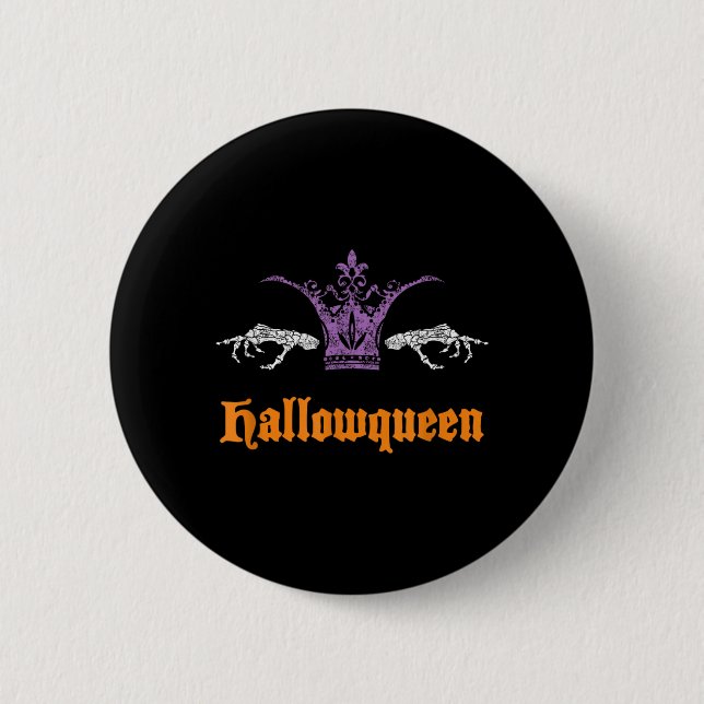 Funny Hallowqueen 6 Cm Round Badge (Front)