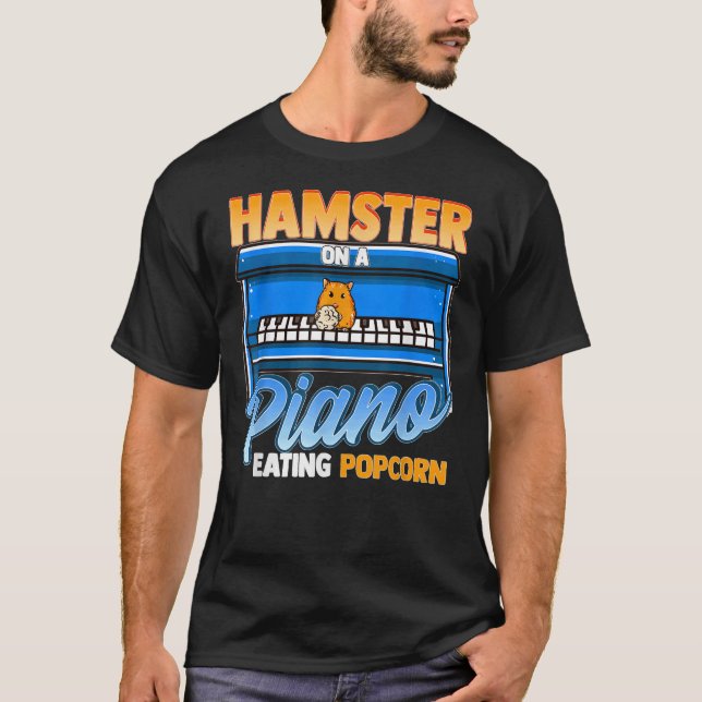 Funny Hamster On A Piano Eating Popcorn T-Shirt (Front)