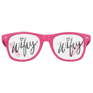 Funny hand lettered WIFEY wedding party shades