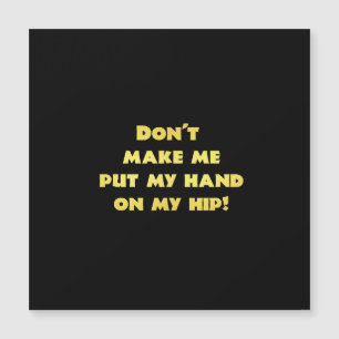 Funny Hand on Hip Joke