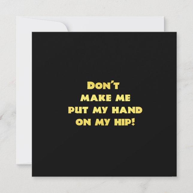 Funny Hand on Hip Joke (Front)