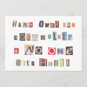 Funny Hand Over the Controller Ransom Note Collage Invitation