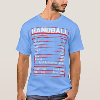 Funny Handball Nutrition Facts Gift Idea Women Men T-Shirt
