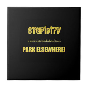 Funny Handicap Parking Joke Ceramic Tile
