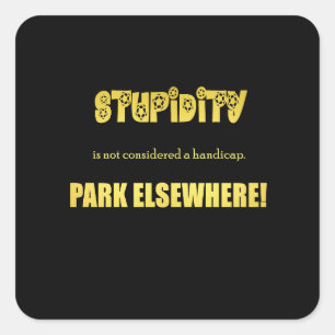 Funny Handicap Parking Joke Square Sticker