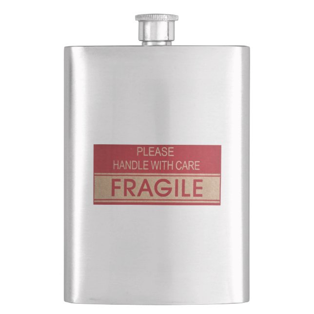 Funny handle with care, fragile sign hip flask (Front)