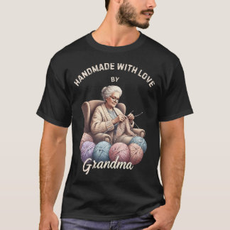 Funny Handmade With Love By Grandma Cozy Knitting T-Shirt