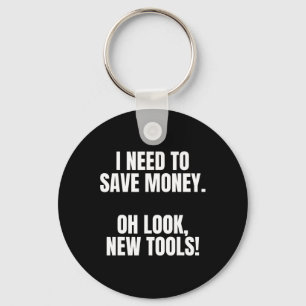 Funny Handyman Dad Humor Oh Look, New Tools Key Ring