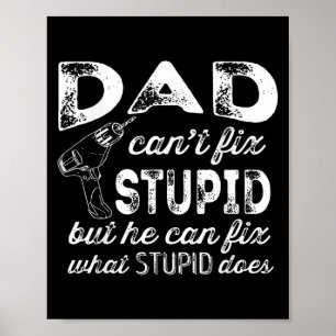 Funny Handyman Dad Shirt Dad Can't Fix Stud Poster