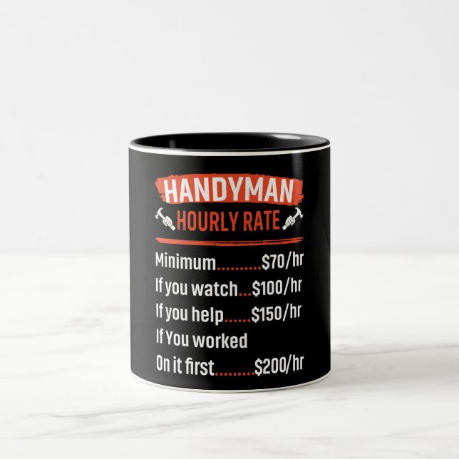 Funny Handyman Hourly Rate  Mug (Center)