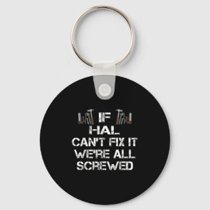 Funny Handyman Quote Personalised Hal Gift  Key Ring