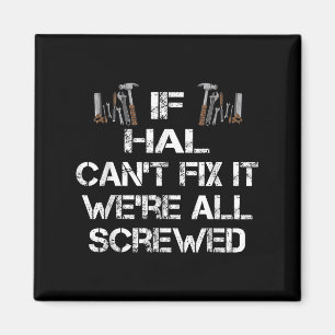 Funny Handyman Quote Personalised Hal Gift  Magnet