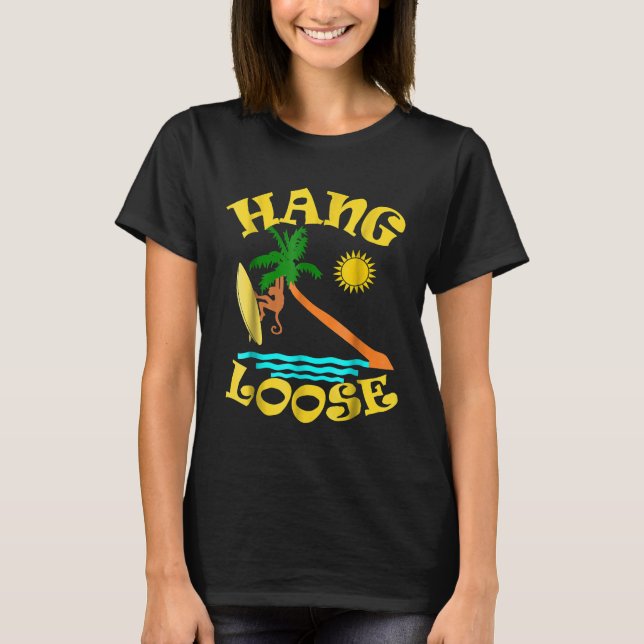 Funny Hang Loose Surfing Monkey Surfboard T-Shirt (Front)