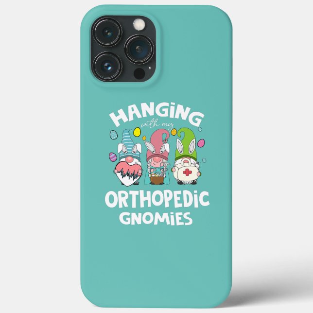 Funny Hanging With Orthopedic Nurse Gnomies Case-Mate iPhone Case (Back)