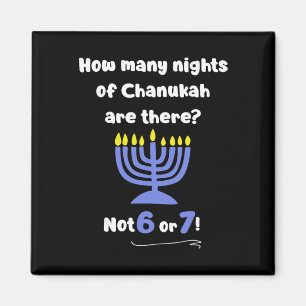 Funny Hanukkah 67 Meme Teacher How Many Nights Of Magnet
