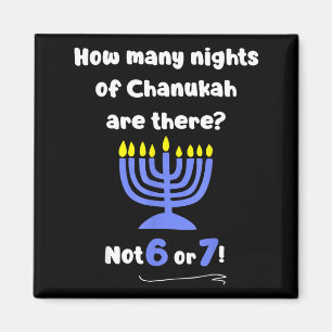Funny Hanukkah 67 Meme Teacher How Many Nights Of Magnet