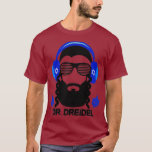 Funny Hanukkah Hebrew Rapper DJ Chanukah Dr Gift T-Shirt<br><div class="desc">Funny Hanukkah Hebrew Rapper DJ Chanukah Dr Gift hebrew,  israel,  jewish,  god,  gift idea,  jerusalem,  jesus,  jesus in hebrew,  jew,  judaism,  motivation,  religion,  shalom,  tshirt,  yisrael,  abraham issac jacob,  adonai,  african american history,  biblical apparel,  biblical hebrew,  birthday present,  black hebrew</div>