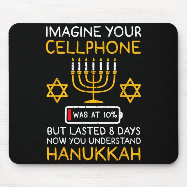 Funny Hanukkah Imagine Your Cellphone Chanukah Jew Mouse Pad (Front)