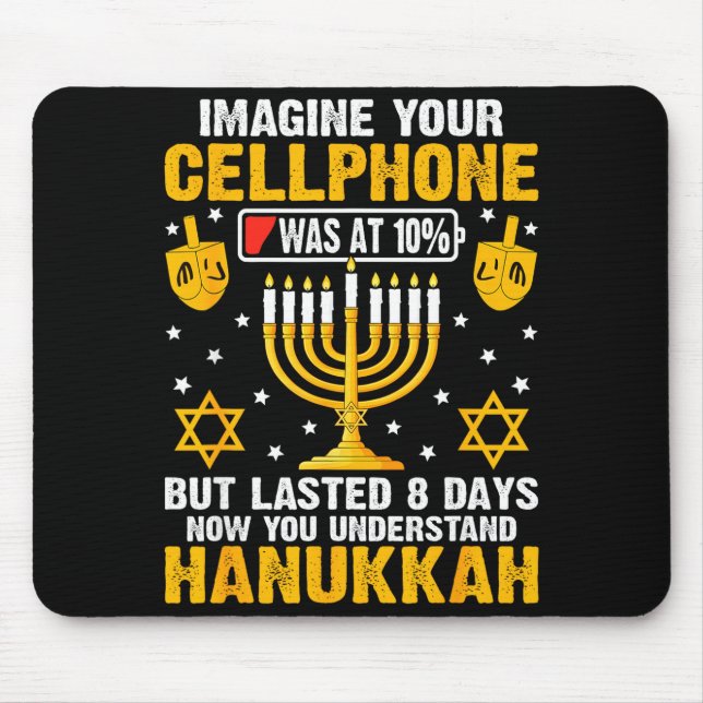 Funny Hanukkah Imagine Your Cellphone Chanukah Jew Mouse Pad (Front)