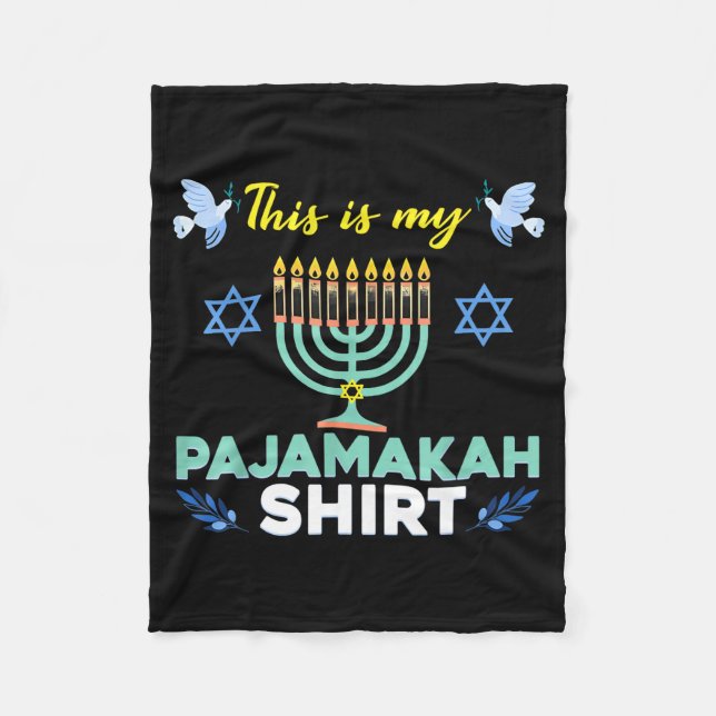 Funny Hanukkah Pajama Shirt This Is My Pajamakah G Fleece Blanket (Front)