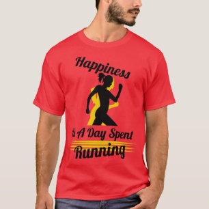 Funny Happiness Is A Day Spent Running Couples Run T-Shirt