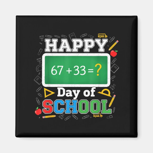 Funny Happy 100 Days Of School Math Teacher Six Se Magnet (Front)