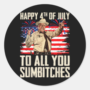 Funny Happy 4th Of July To All You Crazy Friends Classic Round Sticker
