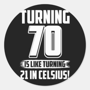 Funny Happy 70th Birthday Classic Round Sticker