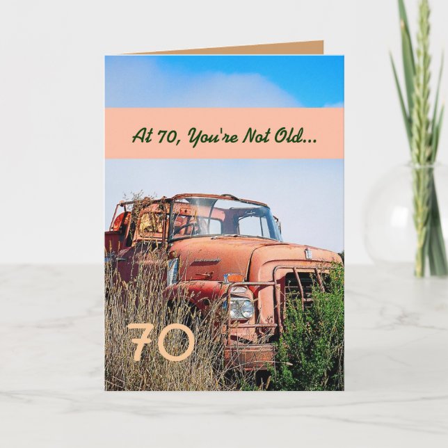FUNNY Happy 70th Birthday Vintage Truck 70A Card (Front)