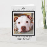 Funny Happy Birthday Dog Dad Black Cute Dog Poop Card<br><div class="desc">Funny Happy Birthday for the Dog Dad ! Add your dog's photo and personalise from the Dog .
There's nobody I'd rather have by my side ,  awkwardly waiting while I poop !</div>