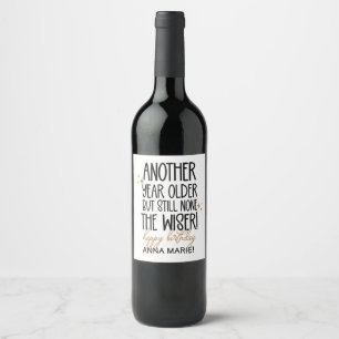 Funny Happy Birthday Getting Older   Wine Label