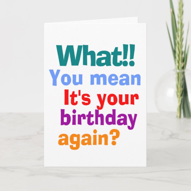 Funny happy birthday wish card (Front)