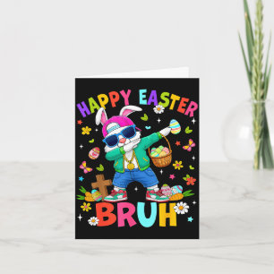 Funny happy easter bruh bunny dabbing easter day card