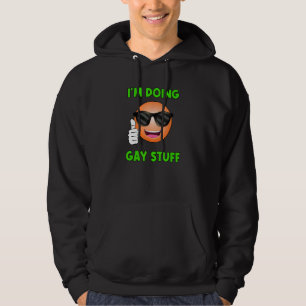 Funny Happy Face Thumbs Up I'm Doing Gay Stuff Mem Hoodie