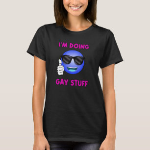 Funny Happy Face Thumbs Up I'm Doing Gay Stuff Mem T-Shirt