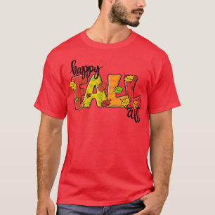 Funny Happy Fall All Maple Fall Leave Autumn Favou T-Shirt