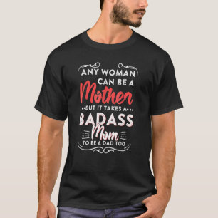 Funny Happy Father S Day To The Best Single Mum T-Shirt