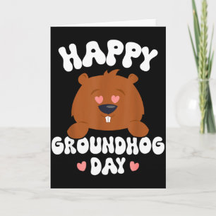 Funny Happy Groundhog Day 2025 _4 Card