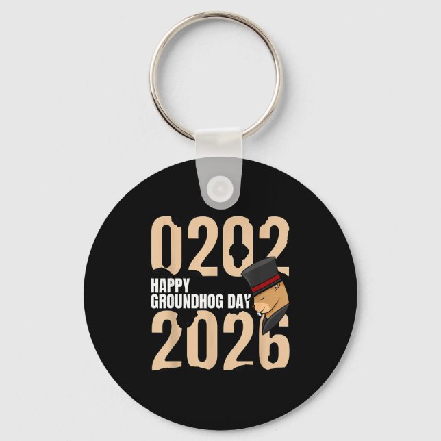 Funny Happy Groundhog Day February 2nd 2026 Holida Key Ring (Front)
