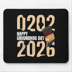 Funny Happy Groundhog Day February 2nd 2026 Holida Mouse Pad