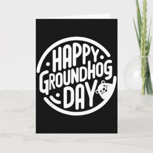 Funny Happy Groundhog Day February 2nd Phils Holid Card